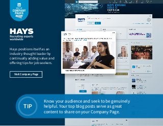 Know your audience and seek to be genuinely
helpful. Your top blog posts serve as great
content to share on your Company P...