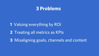 I think this is an endemic
issue in digital marketing
 