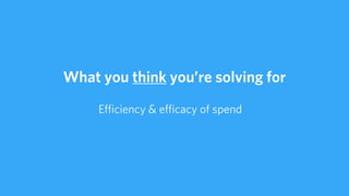 1 Valuing everything by ROI
2 Treating all metrics as KPIs
3 Misaligning goals, channels and content
3 Problems
 