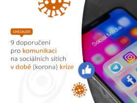 Checklist: 9 doporučení pro komunikaci na sociálních sítích v době (korona) krize