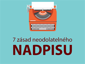 7 zásad neodolatelného nadpisu