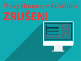 Proč Google ruší pravý sloupec v Adwords a co to znamená pro SEO?