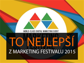 To nejlepší z Marketing Festivalu 2015