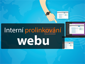 Nepodceňujte interní prolinkování webu