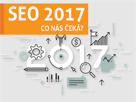 SEO v roce 2017. Jaké bude?