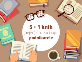 5 + 1 knih (nejen) pro začínající podnikatele