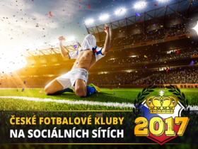 České fotbalové kluby na sociálních sítích v roce 2017