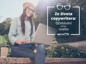 Ze života copywritera: Očekávání versus realita