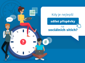Kdy je nejlepší sdílet příspěvky na sociálních sítích?