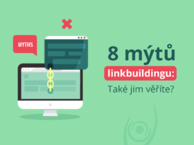8 mýtů linkbuildingu: Také jim věříte?