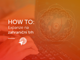 How to: Expanze na zahraniční trh