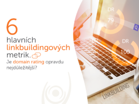6 hlavních linkbuildingových metrik. Je domain rating opravdu nejdůležitější?