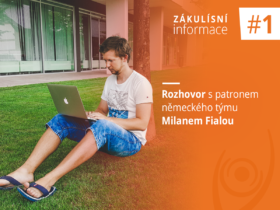 Zákulisní informace #1 Rozhovor s patronem německého týmu Milanem Fialou