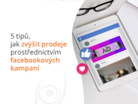 5 tipů, jak zvýšit prodeje prostřednictvím facebookových kampaní