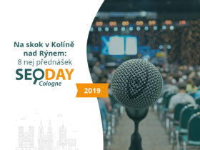Na skok v Kolíně nad Rýnem: 8 nej přednášek ze SEO-DAY 2019