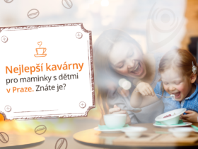 Nejlepší kavárny pro maminky s dětmi v Praze. Znáte je?