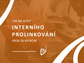 Jak na audit interního prolinkování?