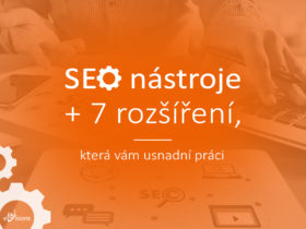 SEO nástroje + 7 rozšíření, která vám usnadní práci