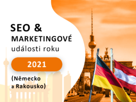 SEO & marketingové události roku 2021 (Německo a Rakousko)