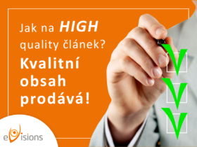 Jak na high quality článek? Kvalitní obsah prodává