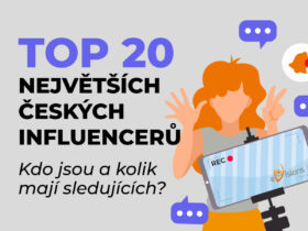TOP 21 největších českých influencerů – kdo jsou a kolik mají sledujících?