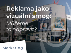 Reklama jako vizuální smog: Můžeme to napravit?