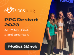 PPC Restart 2023: AI, PMax, GA4 a jiné anomálie